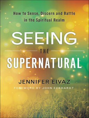 cover image of Seeing the Supernatural